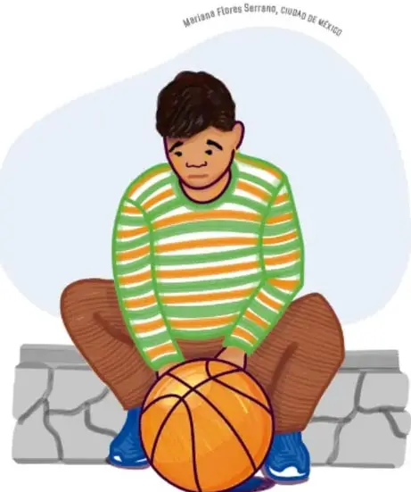 Ilustración de un niño sentado en un muro con un balón de basquetbol, con expresión pensativa. Arriba se lee 'Mariana Flores Serrano, Ciudad de México'.