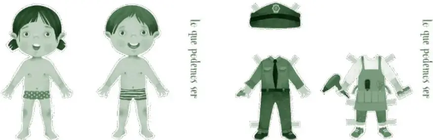Dos figuras recortables —niña y niño en ropa interior— y trajes con pestañas de armado: un uniforme verde con gorra de policía y un overol de trabajo con herramienta (plomero/carpintero), bajo el título vertical 'Lo que podemos ser'.