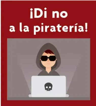 Cartel rojo con el texto '¡Di no a la piratería!' y la ilustración de una persona encapuchada con lentes oscuros frente a una laptop con un símbolo de calavera.