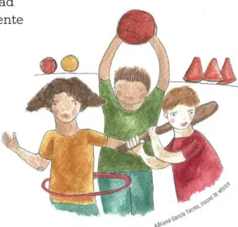 Ilustración de tres niñas y niños jugando en el patio: uno sostiene un aro rojo, otro levanta un balón y otro lleva un bate; alrededor hay pelotas y conos naranjas. Crédito: Adriana García Torres, Ciudad de México.