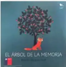 Portada del libro «El árbol de la memoria»: un árbol frondoso con hojas de colores y un zorro sentado junto a su tronco.