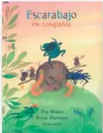 Portada del cuento «Escarabajo en compañía»: un escarabajo sobre una bola de estiércol, acompañado por otros escarabajos entre plantas.