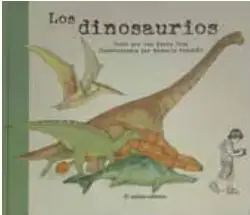 Portada del libro 'Los dinosaurios' con ilustración de un dinosaurio de cuello largo y un pterosaurio volando.