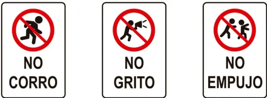 Tres señales de prohibición con círculo rojo: 'NO CORRO' (niño corriendo), 'NO GRITO' (persona gritando con megáfono) y 'NO EMPUJO' (dos personas empujándose).