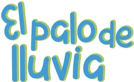 Título «El palo de lluvia» en letras grandes azules con contorno verde.