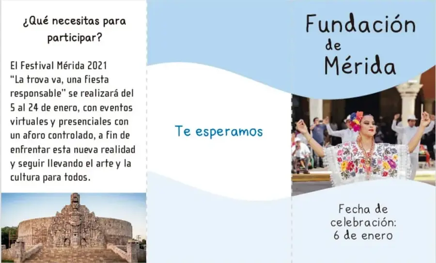 Ejemplo de Cara A de un tríptico doblado en tres paneles, con el título Fundación de Mérida, lema Te esperamos, texto del Festival Mérida 2021, imagen de una pirámide maya y foto de personas celebrando.
