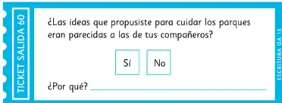 Ticket de salida con la pregunta sobre las ideas para cuidar los parques y casillas Sí/No.