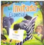 Portada del libro «Un invitado especial» con ilustración de una cebra y otros animales.