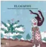 Ilustración de la portada del cuento 'El Calafate' con una figura humana y un arbusto.