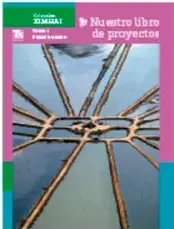 Tres portadas de los Tomos I, II y III de la colección Nuestro libro de proyectos.