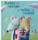 Portada del libro 'Ratón de campo y ratón de ciudad'.