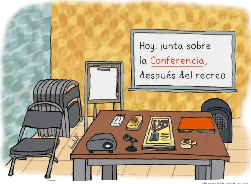 Ilustración de un salón con sillas apiladas, mesa con proyector, micrófono, rotafolio y un cartel que dice: 'Hoy: junta sobre la Conferencia, después del recreo'.