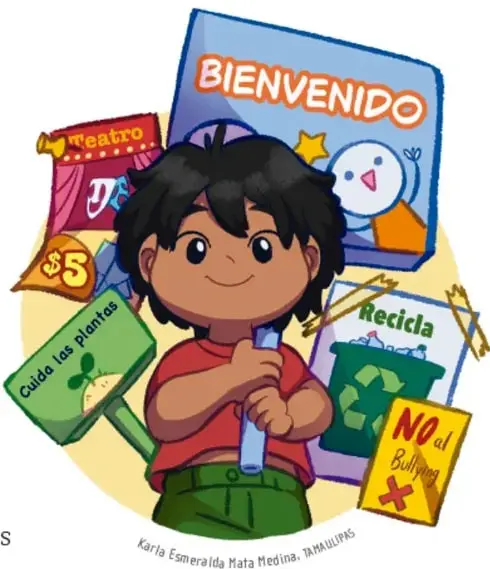 Niño sonriente rodeado de carteles: BIENVENIDO, Teatro, $5, Cuida las plantas, Recicla y NO al bullying; crédito Karla Esmeralda Mata Medina, Tamaulipas.