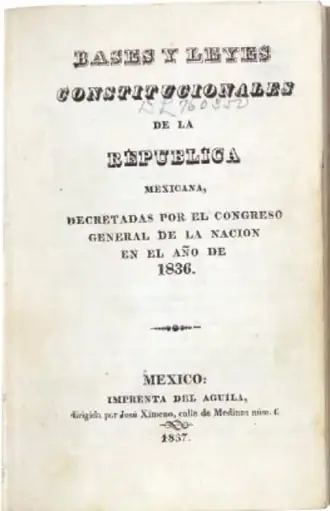 Portada del libro 'Bases y Leyes Constitucionales de la República Mexicana', decretadas por el Congreso General de la Nación en 1836, imprenta del Águila, México, 1837.