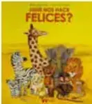 Portada del libro "¿Qué nos hace felices?" con ilustración de una jirafa y otros animales.