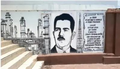 Mural con retrato de Lázaro Cárdenas junto a una refinería, obra de Jesús Eduardo Artega Flores, Tamaulipas
