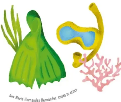 Ilustración de equipo de buceo: aletas verdes, gafas amarillas y coral rosa, con pie de foto de Ana María Hernández Hernández, Ciudad de México.