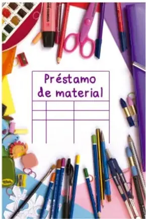 Ilustración de útiles escolares y un cuaderno con el texto 'Préstamo de material'.