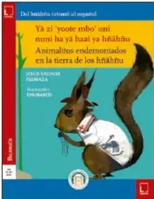 Portada del libro 'Ya zi'yoote mbo'oni nuni ha ya haai ya hñähñu' con ilustración de una ardilla.