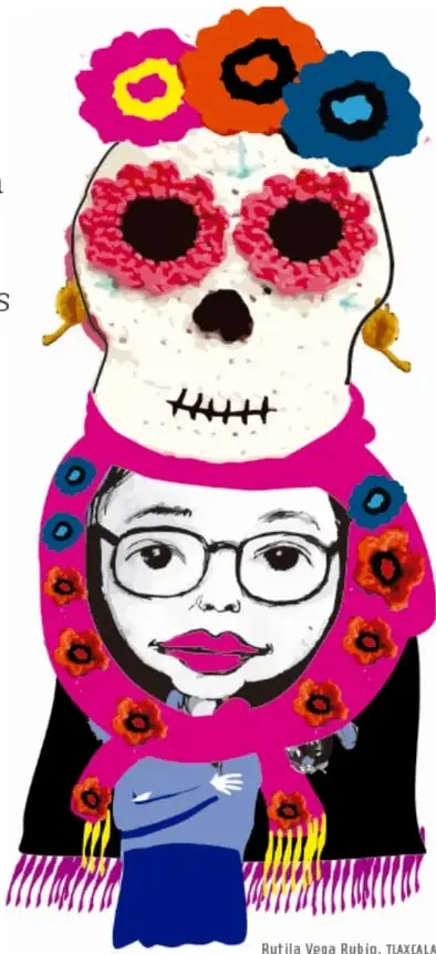 Ilustración de una catrina con calavera adornada con flores de colores (rosa, naranja, azul) y rebozo; pie de foto: 'Rufina Vega Rubio, TLAXCALA'.