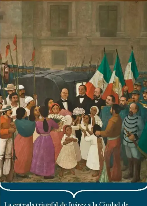 Pintura que representa la entrada triunfal de Benito Juárez a la Ciudad de México, con una multitud y banderas mexicanas.