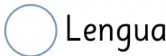 Tres círculos para marcar la palabra que falta: Lengua, Patitas y Ojitos.