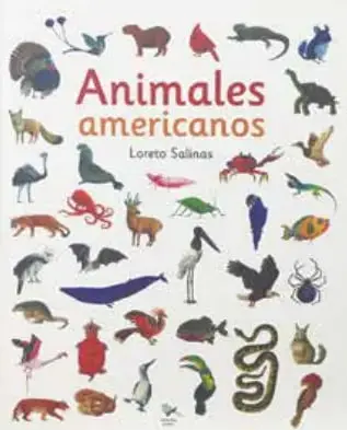Portada del libro *Animales americanos* de Loreto Salinas con ilustraciones de diversos animales de América.