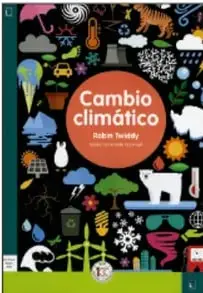 Portada del libro *Cambio climático*: ilustración con fábricas, nubes, termómetros y símbolos ambientales sobre fondo oscuro.