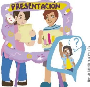 Ilustración de estudiantes preparando una presentación con la palabra PRESENTACIÓN, tarjetas, gráficos y un símbolo de pregunta con una estudiante levantando la mano (crédito: Duniela Caballero, México León).