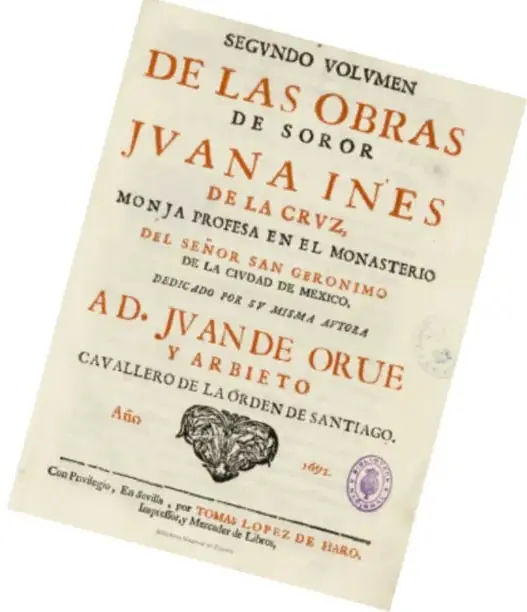Portada del 'Segundo Volumen de las Obras de Soror Juana Inés de la Cruz', impreso en Barcelona por Tomás López de Haro en 1692, con escudo central y dedicatoria a D. Juan de Orue y Arbieto.