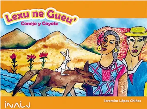 Portada del libro infantil *Lexu ne Gueu' (Conejo y Coyote)* de Jeremías López Chiñas, publicado por el INALI. Ilustración en estilo popular con un conejo blanco sobre un coyote caminando, una pareja indígena con vestimenta tradicional, flores y montañas al fondo.