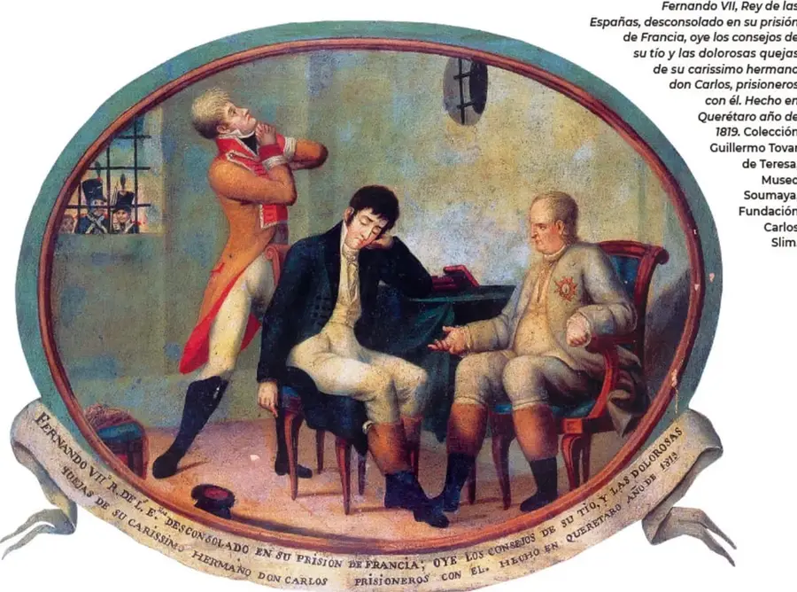 Óleo ovalado (1819) que muestra a Fernando VII triste en su prisión en Francia, acompañado por su tío y su hermano don Carlos, también prisioneros. Colección Guillermo Tovar de Teresa, Museo Soumaya, Fundación Carlos Slim.