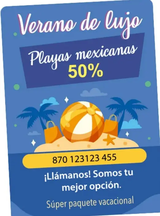 Cartel publicitario de fondo azul con el texto "Verano de lujo", "Playas mexicanas 50%", número telefónico 870 123123 455, "¡Llámanos! Somos tu mejor opción" y "Súper paquete vacacional"; incluye ilustración de playa, palmeras, pelota de playa y bolsas de compra.