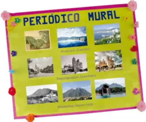 Periódico mural amarillo con marco rosa y pompones de colores, titulado "PERIÓDICO MURAL", con nueve fotografías de paisajes y lugares de México (Acueducto, Querétaro; Tequisquiapan, Querétaro; Monterrey, Nuevo León).