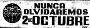 Logotipo con la frase 'NUNCA OLVIDAREMOS 2 DE OCTUBRE'.