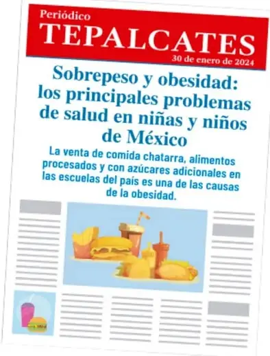 Portada del periódico Tepalcates del 30 de enero de 2024 con el encabezado sobre sobrepeso y obesidad infantil en México, ilustrada con comida chatarra.