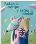 Ilustración de dos ratones, uno de campo y otro de ciudad, con la leyenda "Ratón de campo y ratón de ciudad".