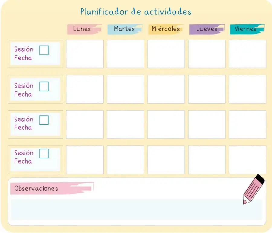 Tabla de planificador de actividades con columnas para lunes a viernes y filas de sesión y fecha, más un recuadro de observaciones.