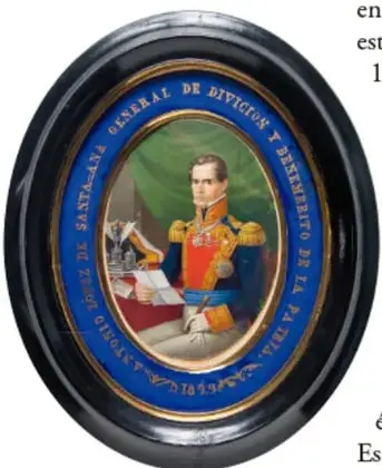 Medallón ovalado con retrato de Antonio López de Santa Anna, con la inscripción 'GENERAL DE DIVISIÓN Y PRESIDENTE DE LA REPÚBLICA MEXICANA'.