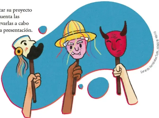 Ilustración de tres manos que sostienen varillas con máscaras de colores (una con sombrero, otra diabólica roja, otra con cabello multicolor) sobre un fondo azul con círculos. Ilustración de Gerardo Hernández Ortiz, EDITORA DE TEXTO.
