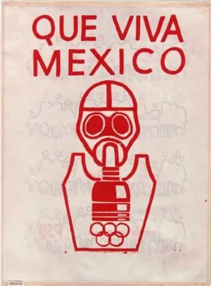 Cartel con la frase "QUE VIVA MÉXICO" en letras rojas, una máscara antigás con los aros olímpicos y siluetas de personas.