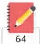 Ícono de un cuaderno con un lápiz, junto al número de página 64, que remite al Cuaderno de actividades.