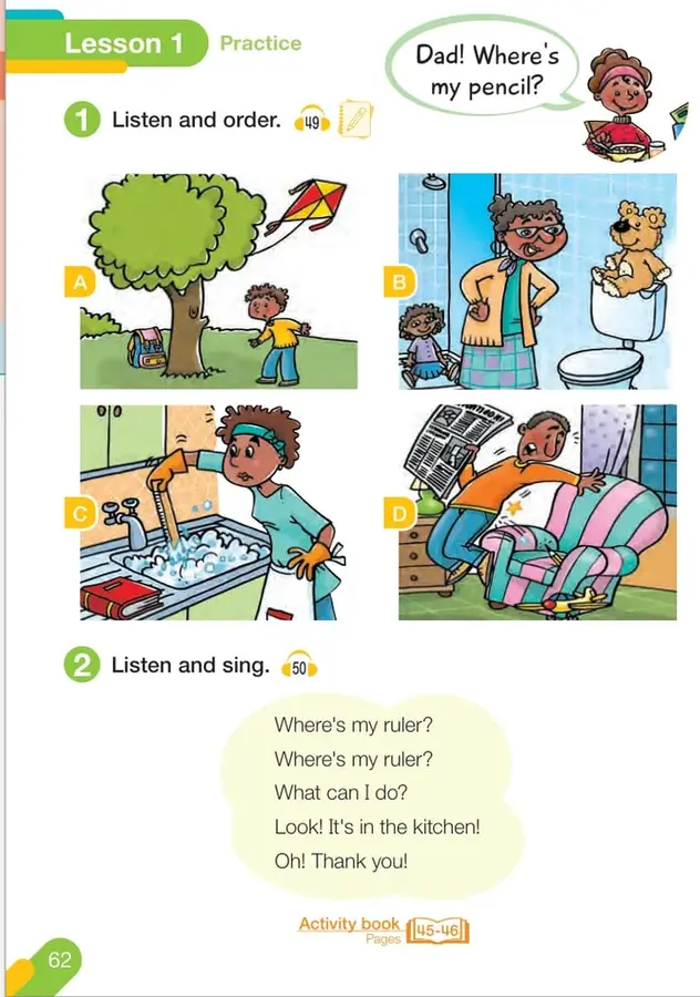 Niña con delantal pregunta: 'Dad! Where's my pencil?'
