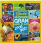 Portada del libro 'Mi primer gran libro de los ¿por qué?' de National Geographic, con ilustraciones de animales.