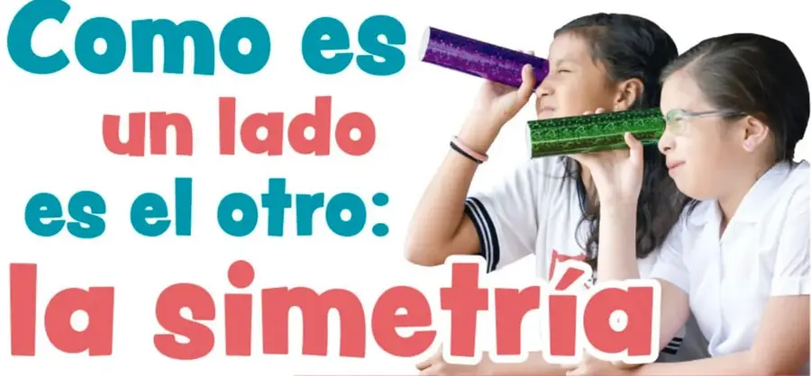 Dos niñas observan por tubos de cartón decorados (verde y morado), explorando la simetría.
