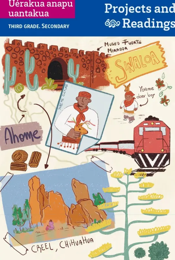 Figura 1 de Uérakua anapu uantakua. Projects and Readings. Libro de Educación Secundaria Grado 3° Ciclo Escolar 2025 - 2026