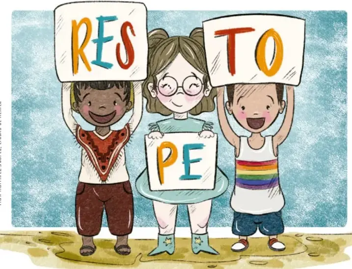 Ilustración de tres niños sonrientes que sostienen carteles con las sílabas «RES», «PE» y «TO», formando la palabra RESPETO; al centro una niña con lentes y vestido azul sostiene «PE», a la izquierda un niño con paliacate rojo sostiene «RES» y a la derecha un niño con camiseta arcoíris sostiene «TO».