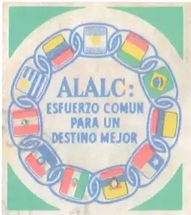 Ilustración relacionada con la ALALC, con las banderas de varios países latinoamericanos alrededor de un mensaje sobre el esfuerzo común y un destino mejor.