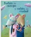Portada del libro "El ratón de campo y el ratón de ciudad": un ratón vestido de oficina y otro ratón con una zanahoria.