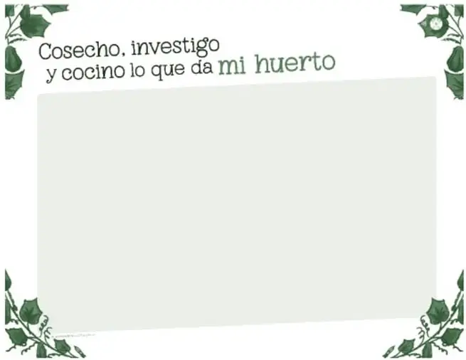 Ficha del alumnado titulada 'Cosecho, investigo y cocino lo que da mi huerto': un recuadro grande vacío (para dibujar o escribir) enmarcado con hojas de enredadera en las esquinas, sin contenido impreso que resolver.